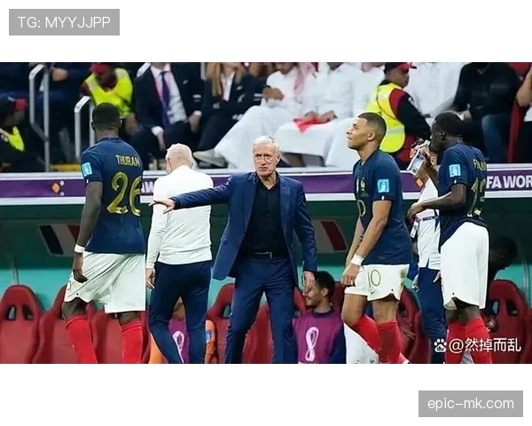 德尚执教法国队十年回顾：夺冠辉煌与未来前景分析